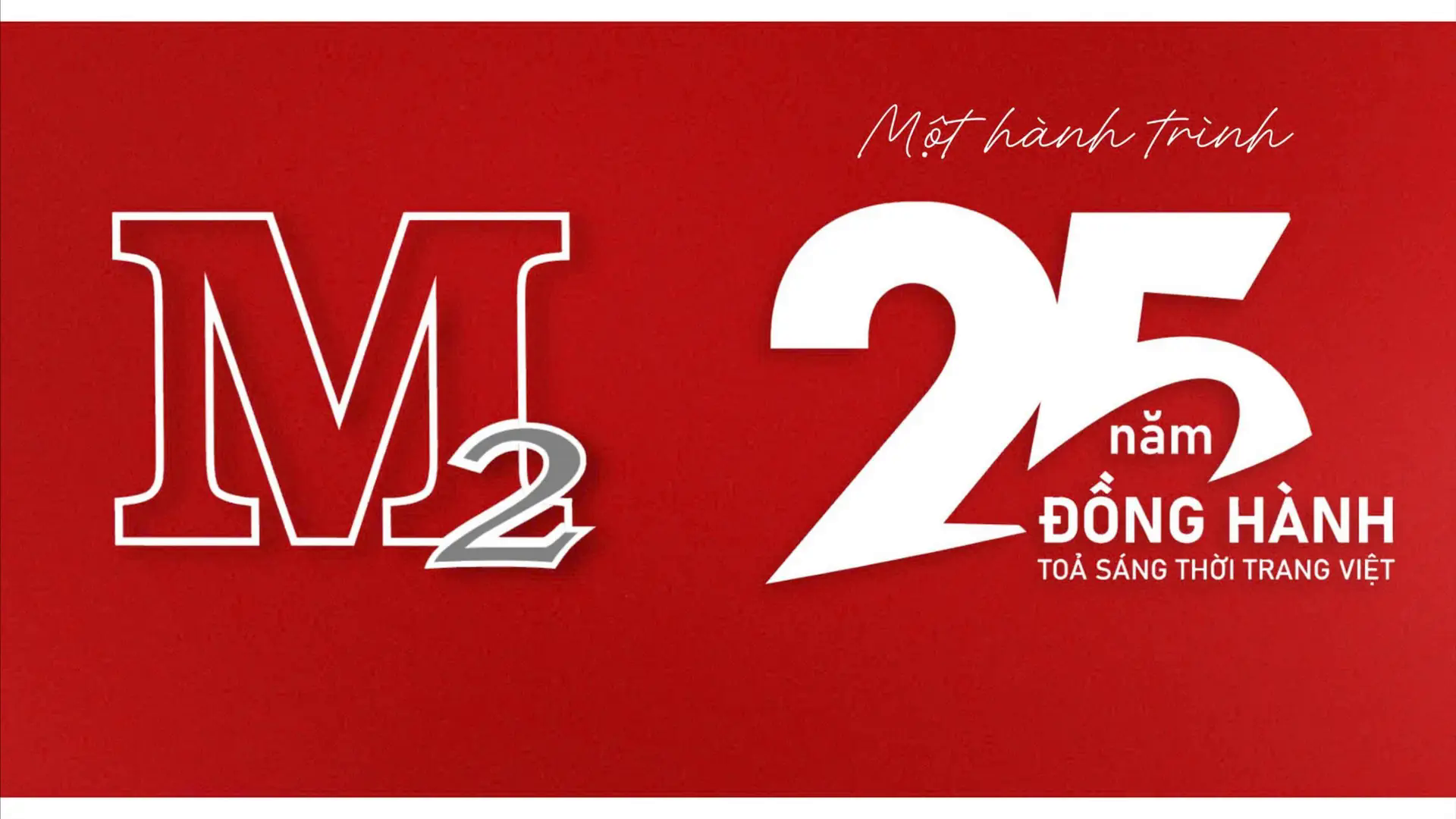 M2 - 25 năm kiến tạo niềm tin v&agrave; khẳng định vị thế thương hiệu thời trang Việt
