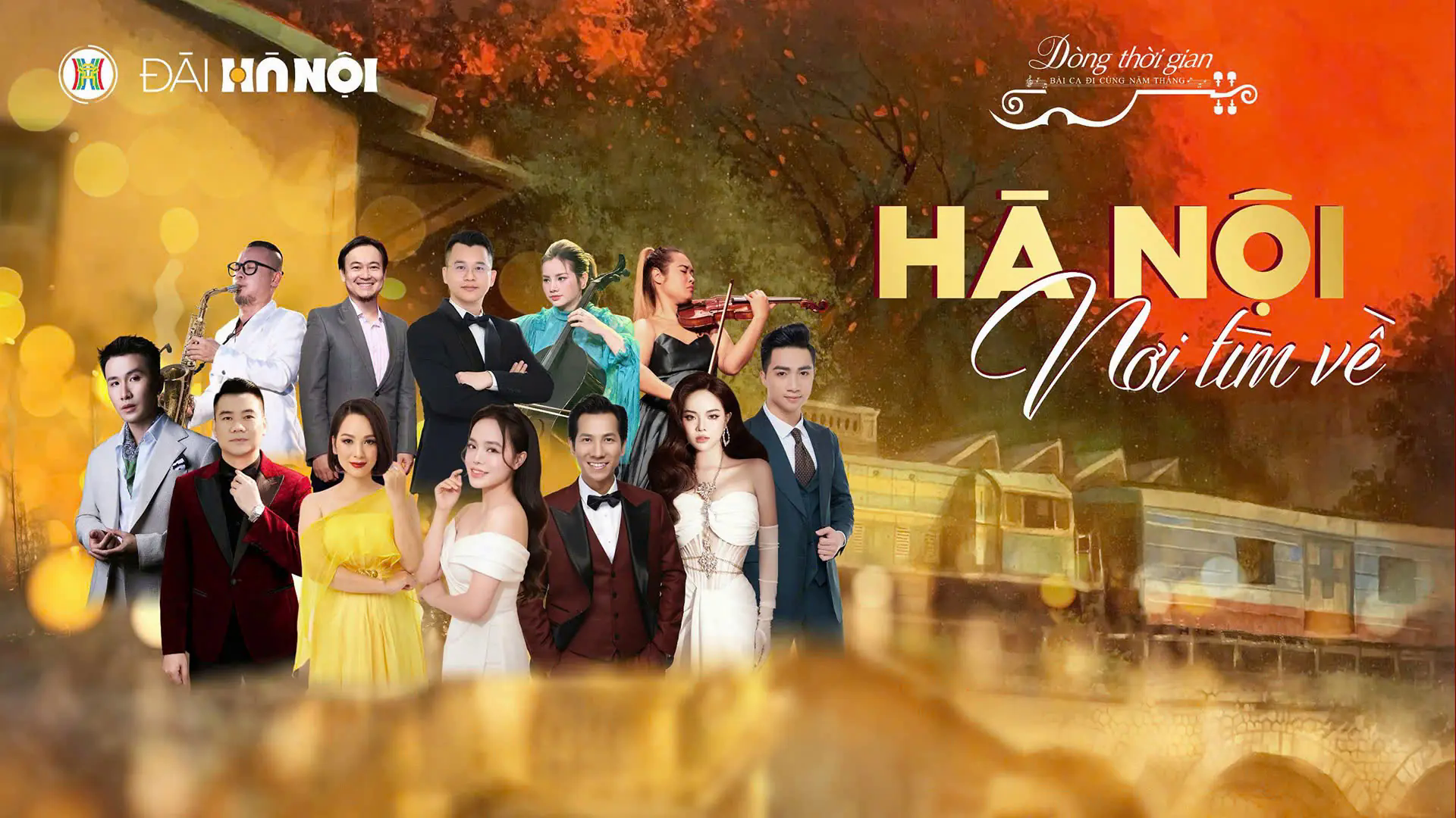 D&ograve;ng thời gian - B&agrave;i ca đi c&ugrave;ng năm th&aacute;ng: H&agrave; Nội nơi t&igrave;m về