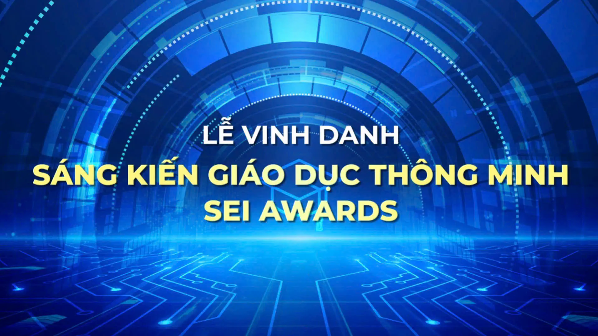 Lễ vinh danh S&aacute;ng kiến gi&aacute;o dục th&ocirc;ng minh (SEI Awards)