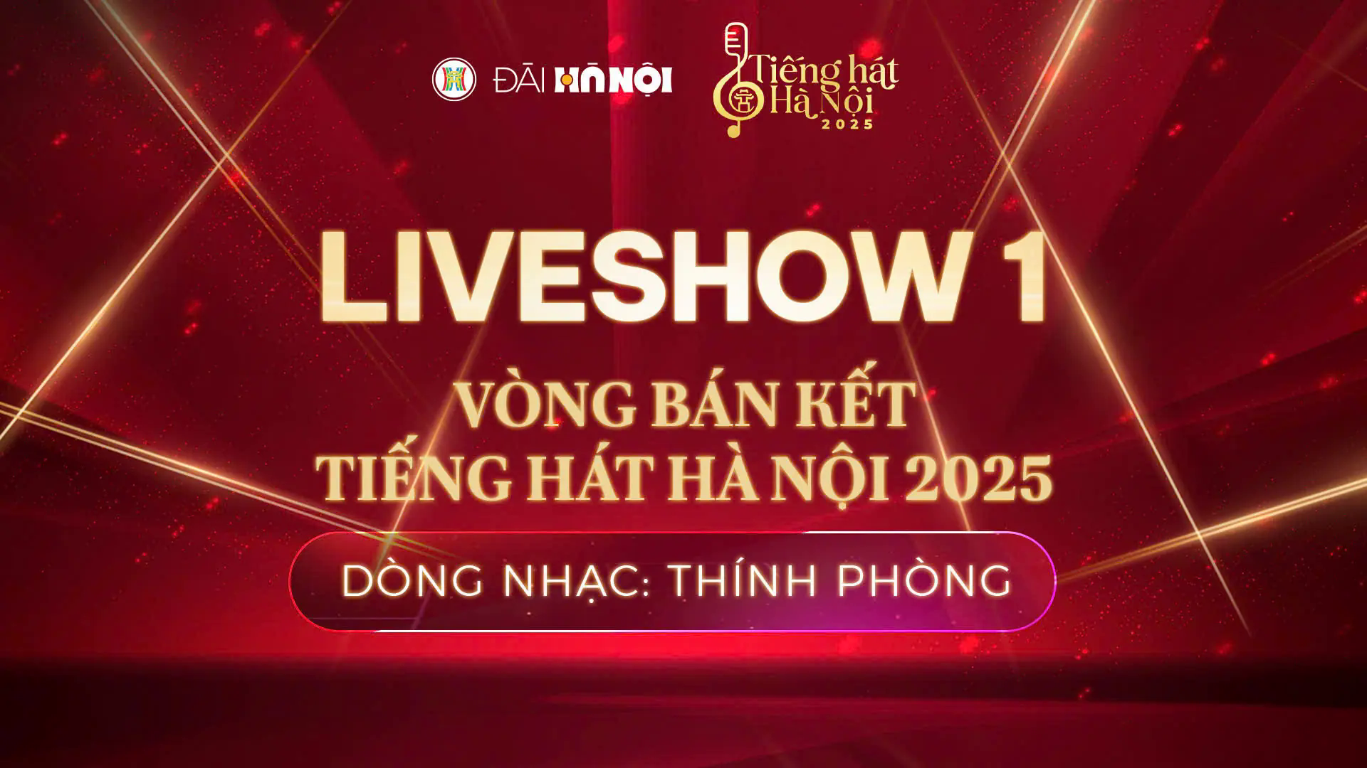 V&ograve;ng b&aacute;n kết Tiếng h&aacute;t H&agrave; Nội 2025 - D&ograve;ng nhạc Th&iacute;nh ph&ograve;ng