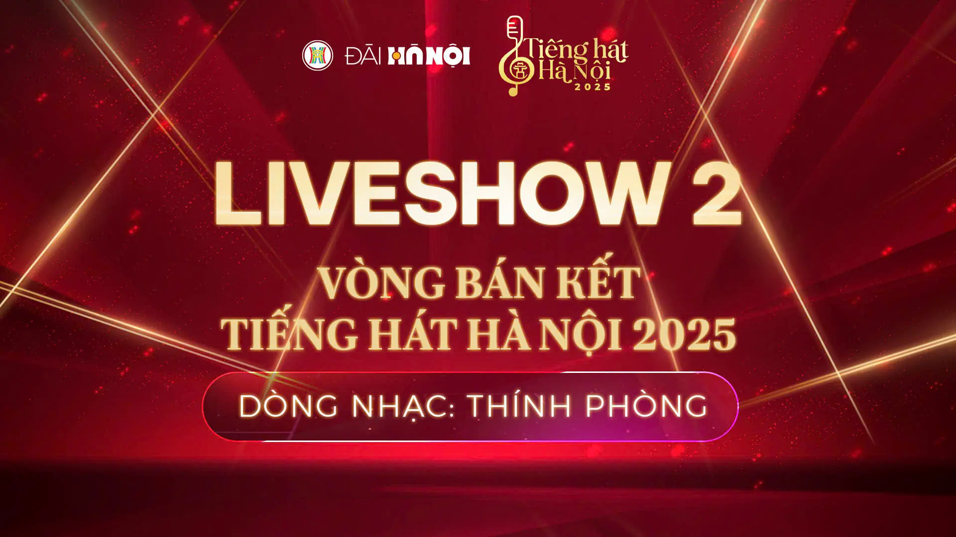 V&ograve;ng b&aacute;n kết Tiếng h&aacute;t H&agrave; Nội 2025 - D&ograve;ng nhạc Th&iacute;nh ph&ograve;ng