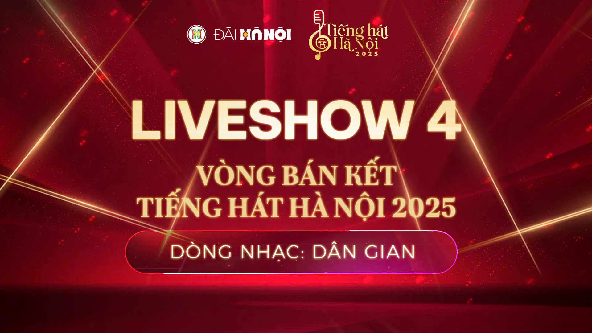 V&ograve;ng b&aacute;n kết Tiếng h&aacute;t H&agrave; Nội 2025 - D&ograve;ng nhạc D&acirc;n gian