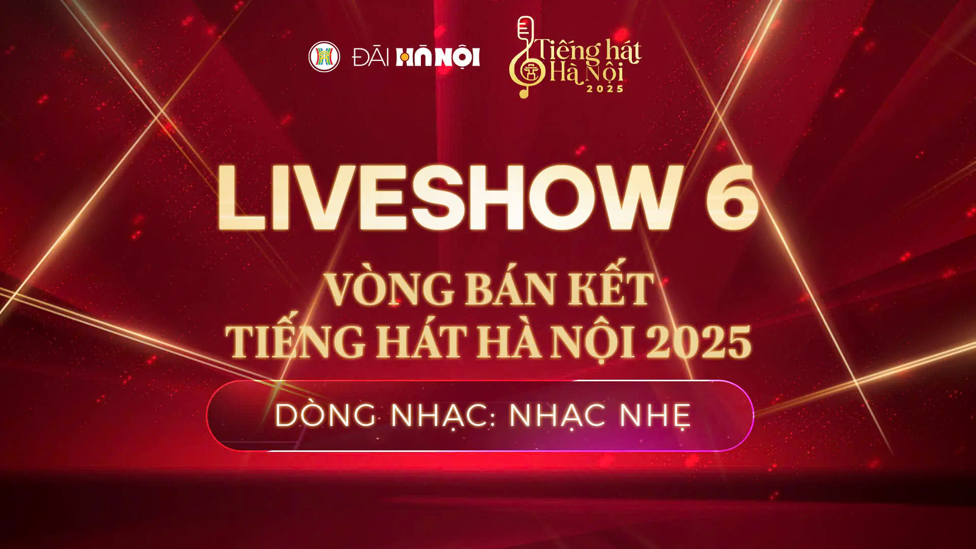 V&ograve;ng b&aacute;n kết Tiếng h&aacute;t H&agrave; Nội 2025 - D&ograve;ng nhạc nhẹ