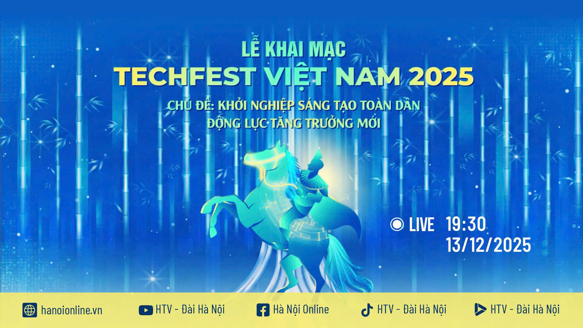 Lễ khai mạc 'Techfest Việt Nam 2025': Khởi nghiệp s&aacute;ng tạo to&agrave;n d&acirc;n - Động lực tăng trưởng mới