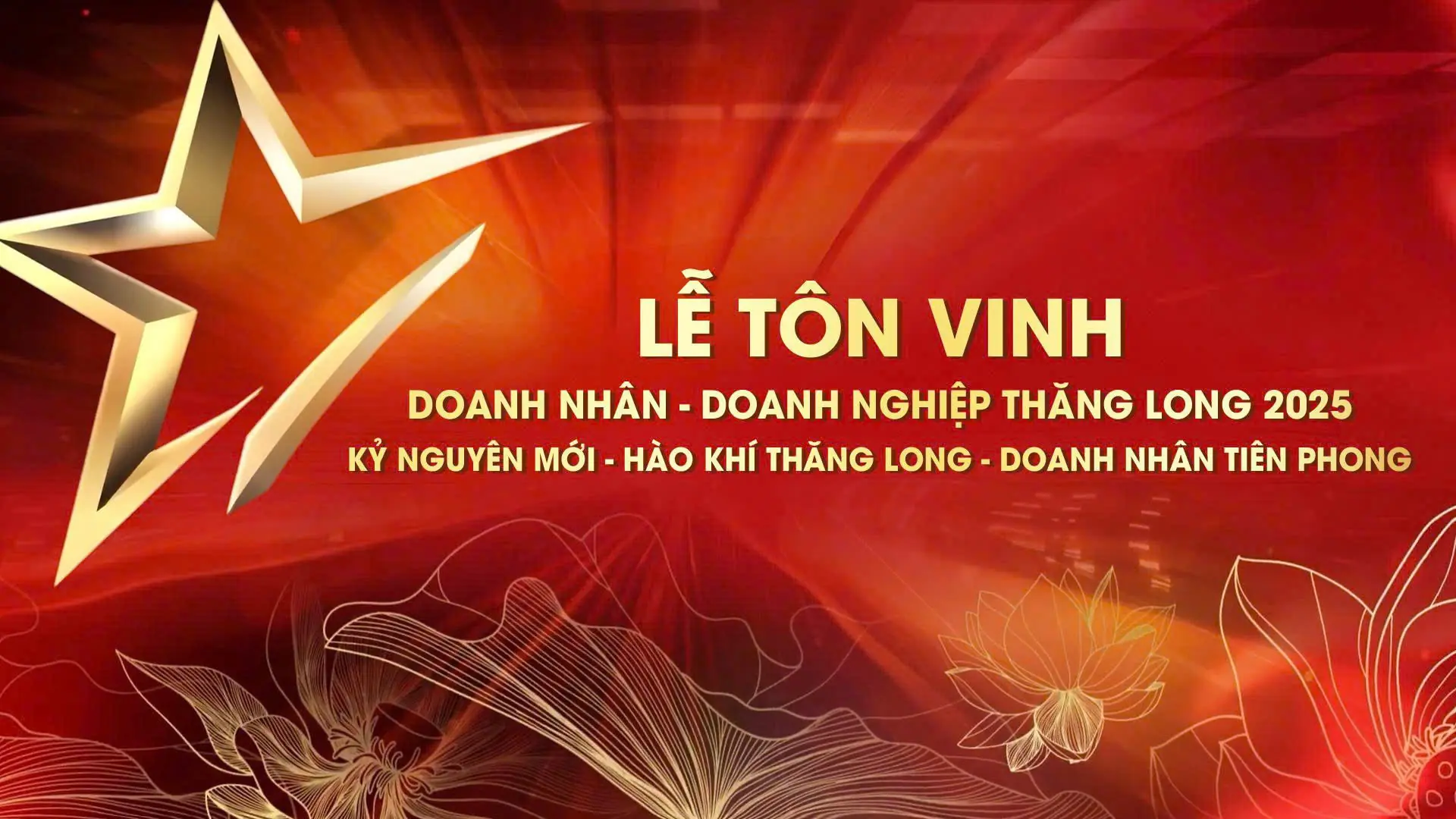 Lễ t&ocirc;n vinh doanh nh&acirc;n, doanh nghiệp Thăng Long 2025