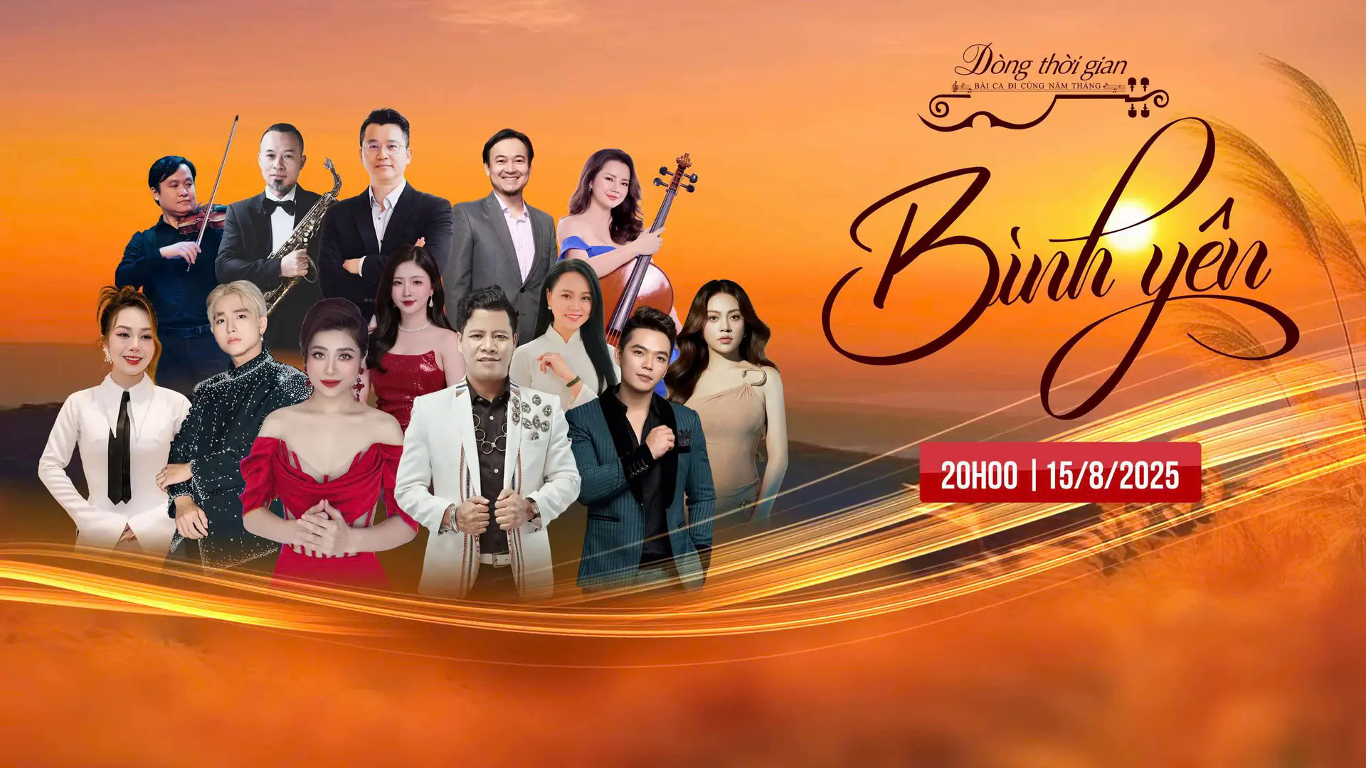 D&ograve;ng thời gian - B&agrave;i ca đi c&ugrave;ng năm th&aacute;ng: B&igrave;nh y&ecirc;n