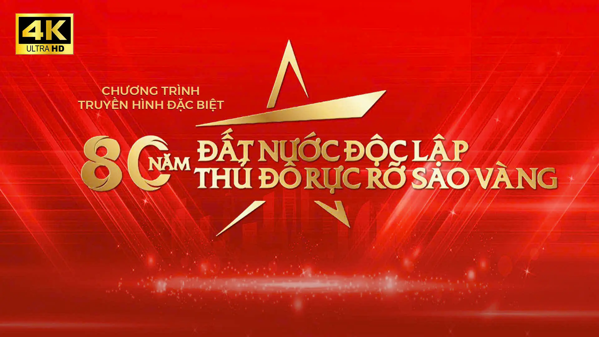 80 năm Đất nước độc lập, 80 năm Thủ đ&ocirc; rực rỡ sao v&agrave;ng