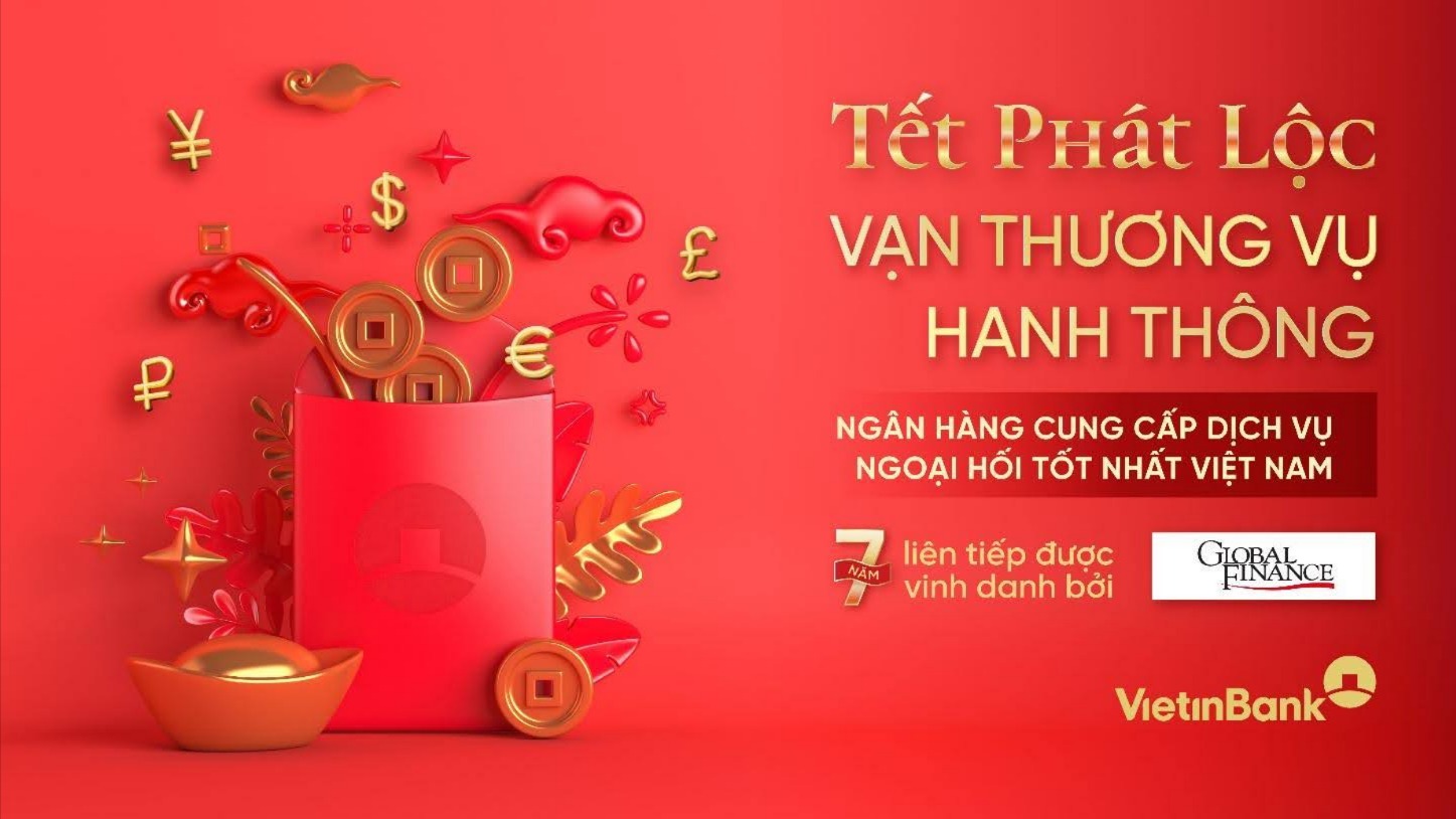 VietinBank 7 năm li&ecirc;n tiếp được vinh danh 'Ng&acirc;n h&agrave;ng cung cấp dịch vụ ngoại hối tốt nhất Việt Nam'