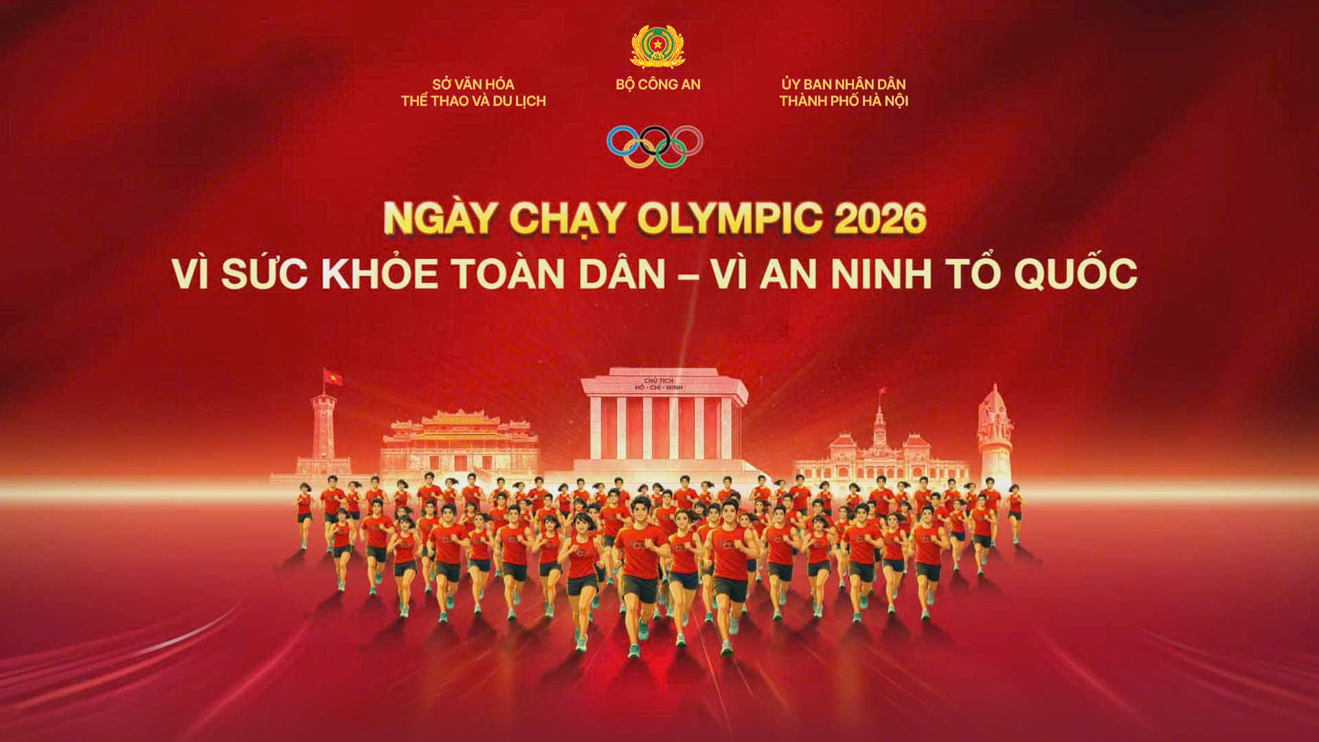 Ng&agrave;y chạy Olympic 2026 - V&igrave; sức khỏe to&agrave;n d&acirc;n &ndash; V&igrave; an ninh Tổ quốc