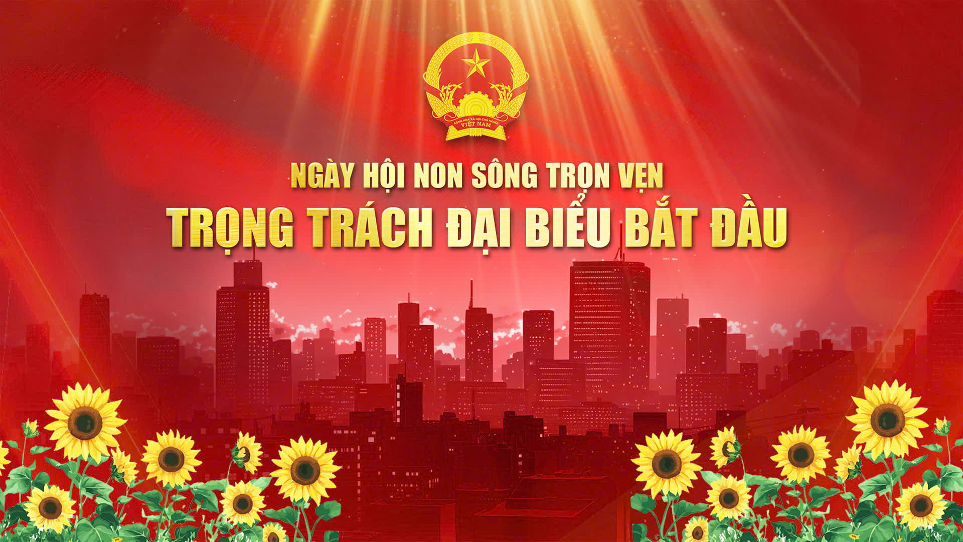 Chương tr&igrave;nh thời sự đặc biệt: Ng&agrave;y hội non s&ocirc;ng trọn vẹn, trọng tr&aacute;ch đại biểu bắt đầu