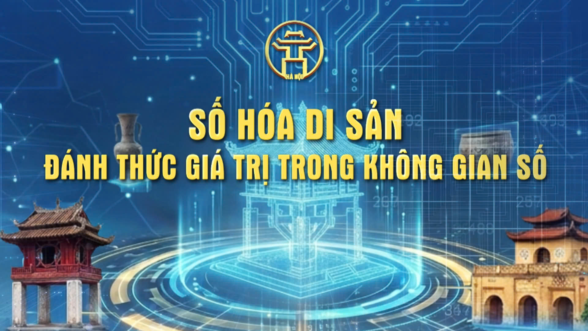 Chương tr&igrave;nh thời sự đặc biệt: Số h&oacute;a di sản &ndash; đ&aacute;nh thức gi&aacute; trị trong kh&ocirc;ng gian số