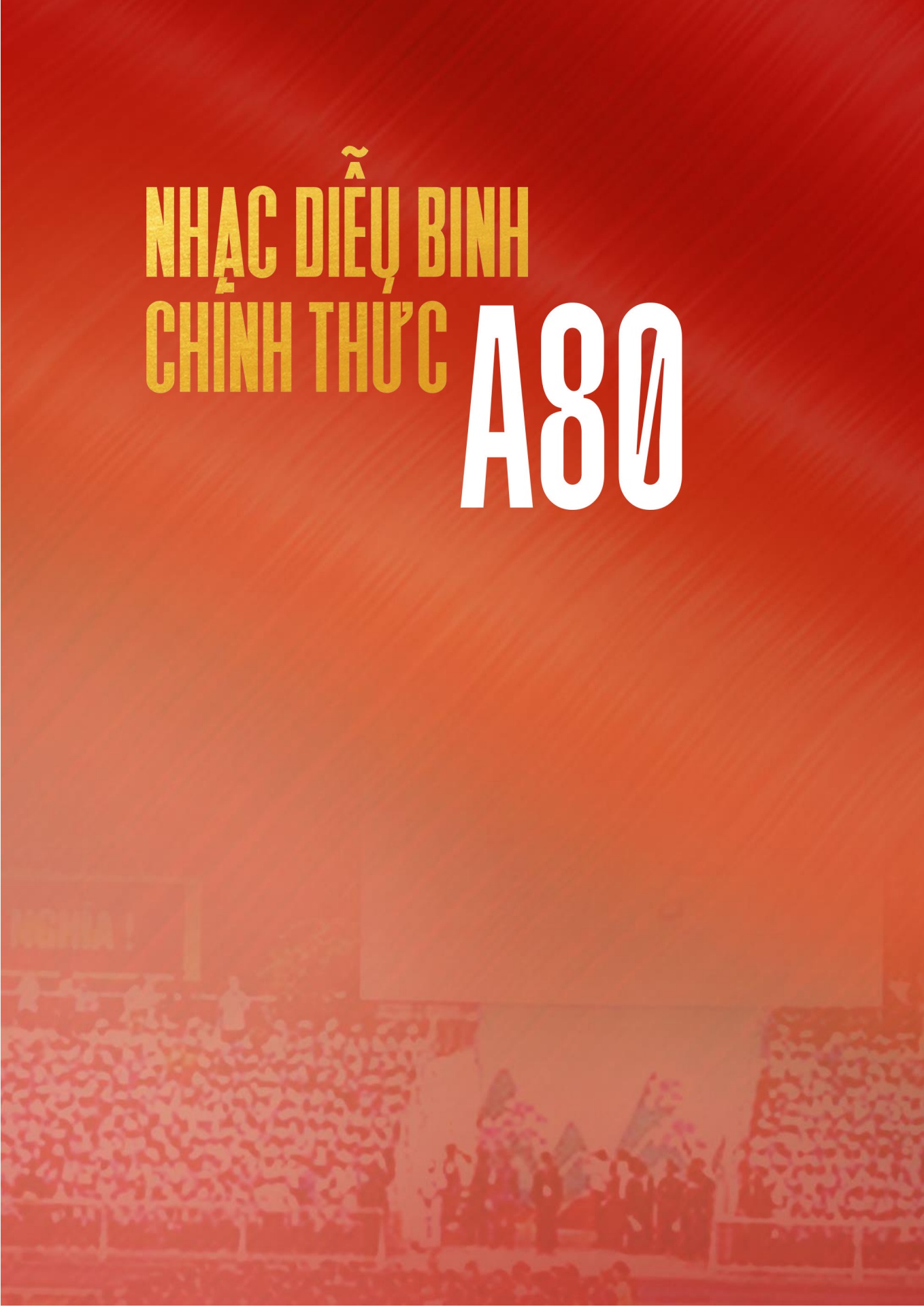 80 năm tiến bước dưới qu&acirc;n kỳ - Những bản nhạc diễu binh hay nhất - trang 2