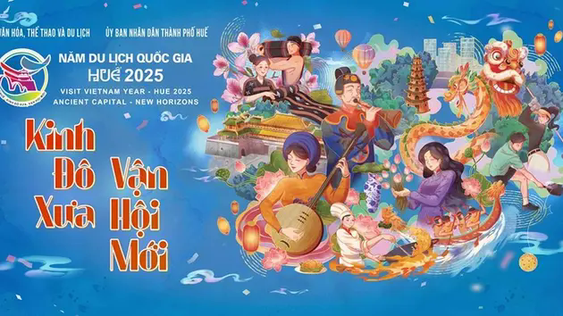 Năm Du lịch quốc gia-Huế 2025: Kinh đ&ocirc; xưa, Vận hội mới
