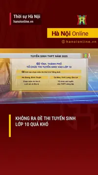 Kh&ocirc;ng ra đề thi tuyển sinh lớp 10 qu&aacute; kh&oacute;