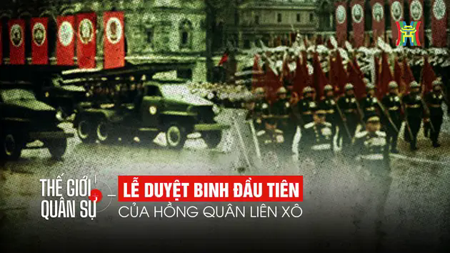Xem lại lễ duyệt binh chiến thắng đầu ti&ecirc;n của Li&ecirc;n X&ocirc;