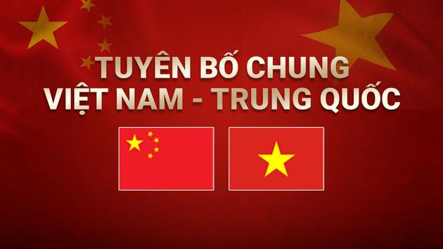 To&agrave;n văn Tuy&ecirc;n bố chung Việt Nam - Trung Quốc
