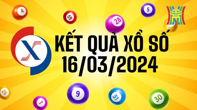 Kết quả Xổ số ba miền ng&agrave;y 16/03/2024