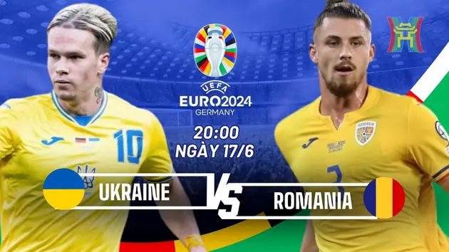 Nhận định Romania vs Ukraine: Kẻ t&aacute;m lạng, người nửa c&acirc;n