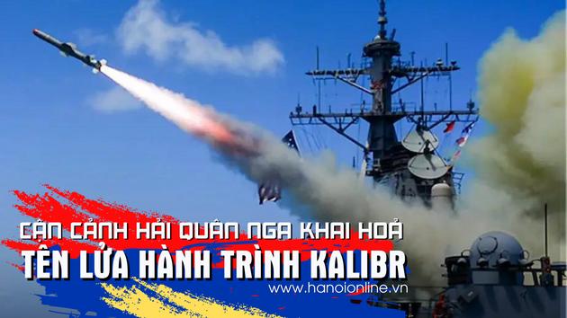Cận cảnh hải qu&acirc;n Nga ph&oacute;ng t&ecirc;n lửa Kalibr tấn c&ocirc;ng Ukraine