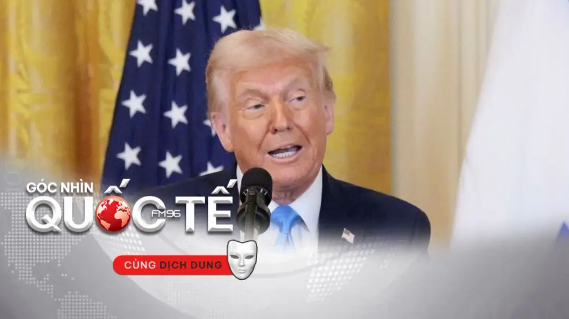 Đề xuất hoà bình của Trump cho Gaza có gì đặc biệt?