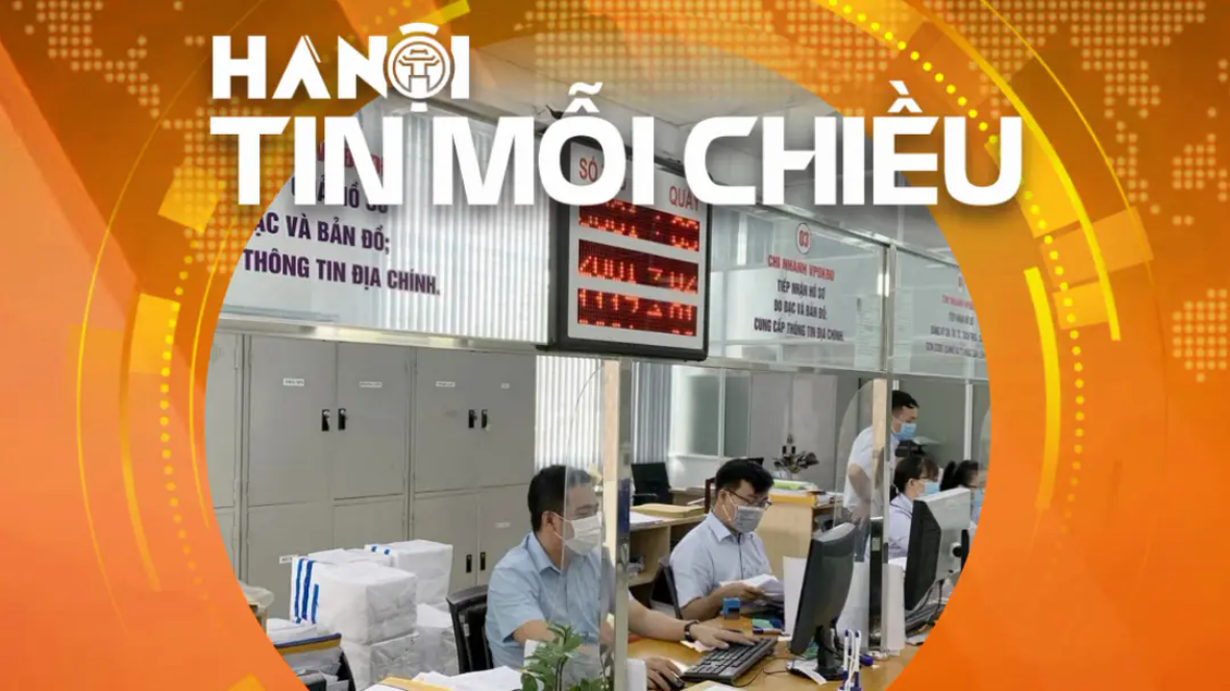Đề xuất chuyển Văn phòng đăng ký đất đai về cấp xã | Hà Nội tin mỗi chiều