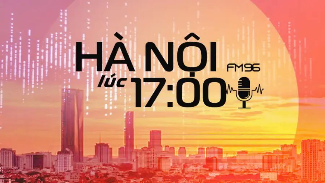 Hà Nội lúc 17h00 | 10/11/2025