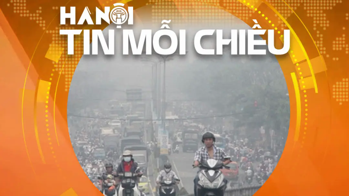 Hà Nội kích hoạt các biện pháp giảm ô nhiễm không khí | Hà Nội tin mỗi chiều
