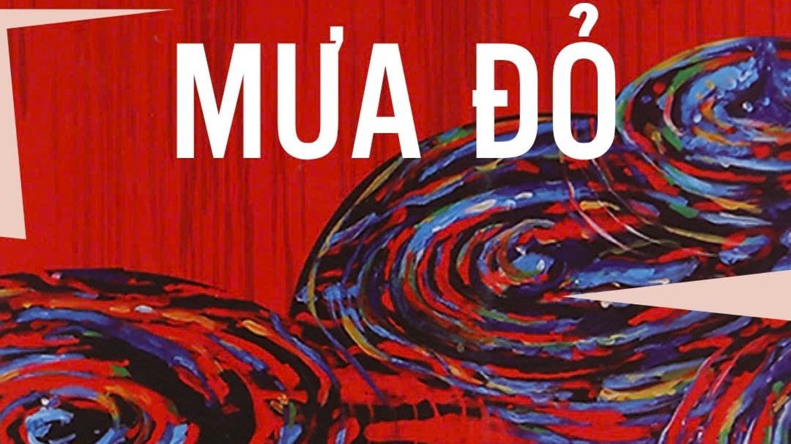 Tiểu thuyết ‘Mưa đỏ’ (phần 2) - Chu Lai