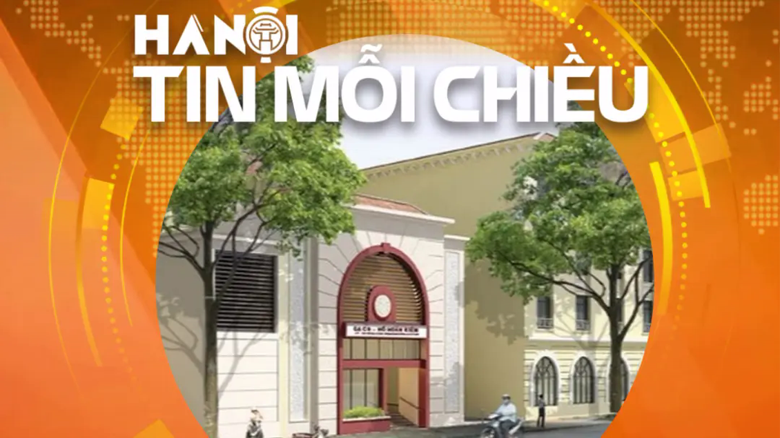Hà Nội phê duyệt đoạn tuyến metro qua phố cổ và hồ Gươm | Hà Nội tin mỗi chiều