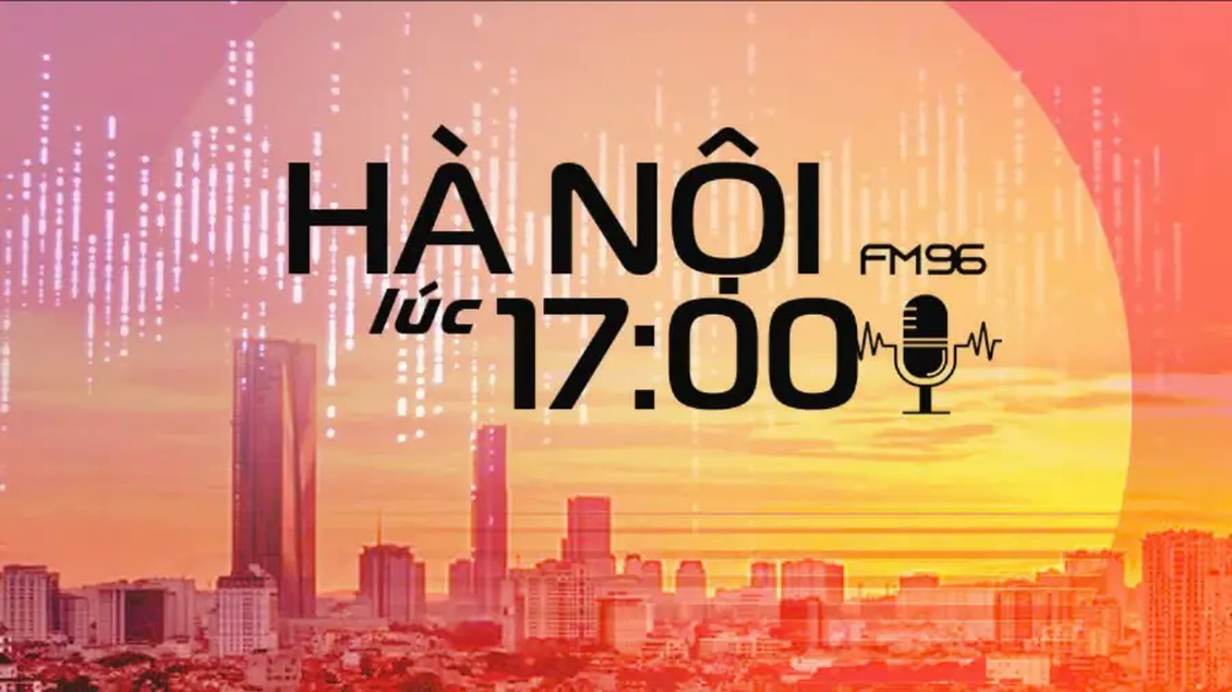 Hà Nội lúc 17h00 | 11/09/2025