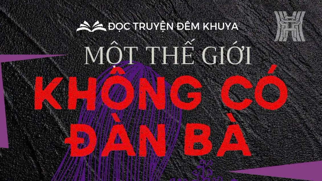 Tiểu thuyết 'Một thế giới không có đàn bà' (phần 18) - Bùi Anh Tấn