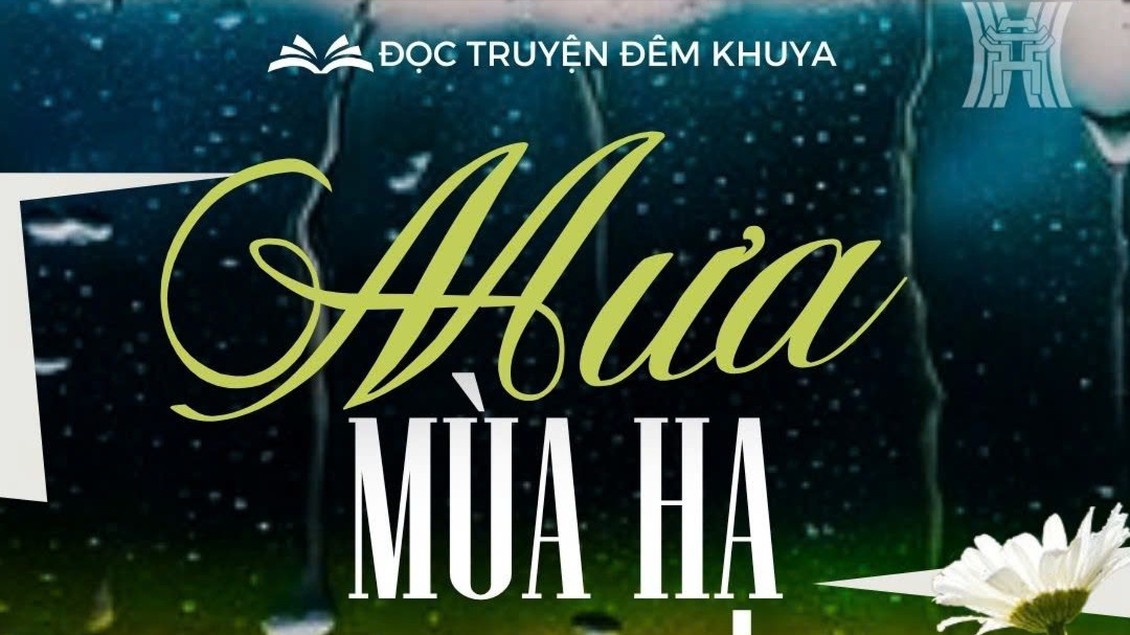 Tiểu thuyết 'Mưa mùa hạ' (phần 21) - Ma Văn Kháng