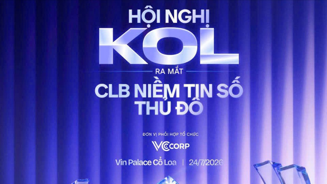 Hội nghị KOL ra mắt Câu lạc bộ Niềm tin số Thủ đô: Kiến tạo môi trường số an toàn, có trách nhiệm
