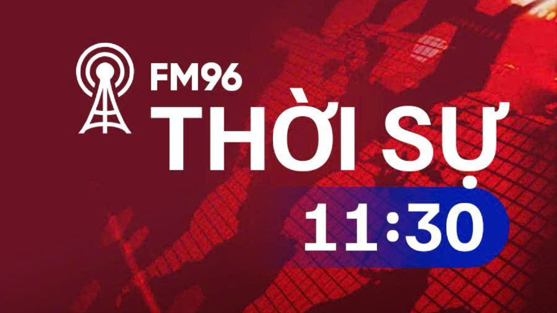 Thời sự 11h30 | 17/08/2026