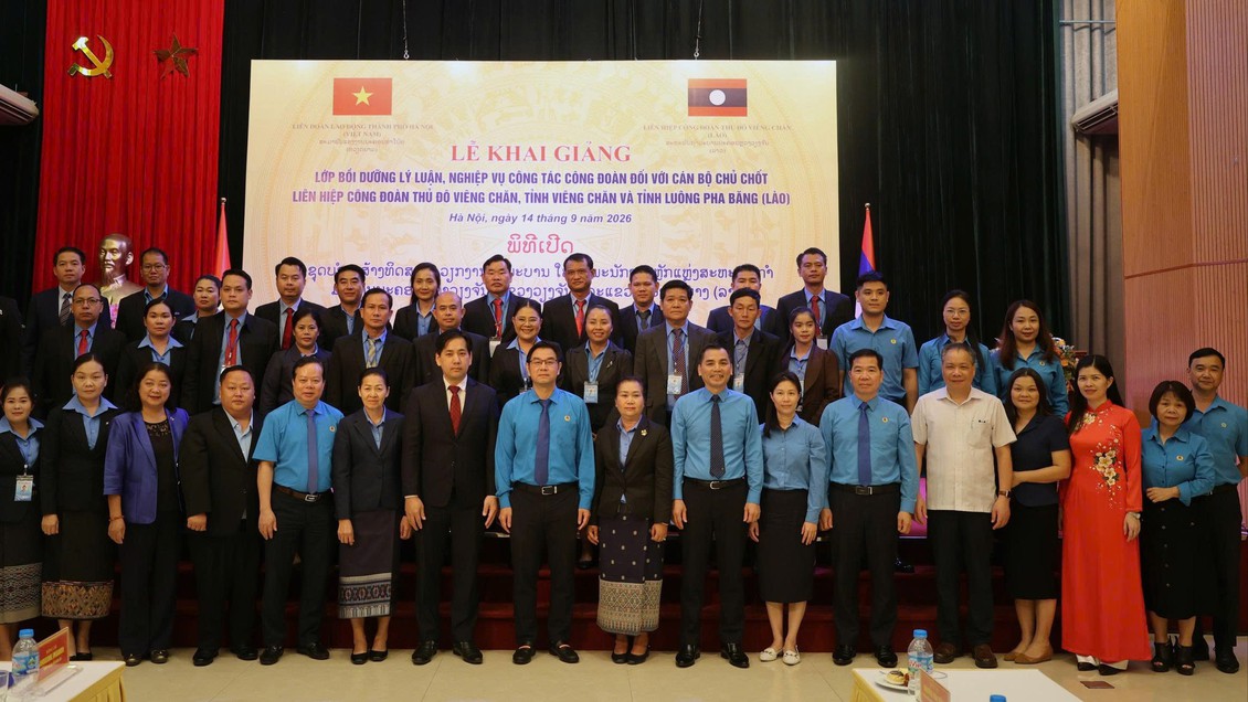 Hà Nội khai giảng lớp bồi dưỡng nghiệp vụ công đoàn cho cán bộ công đoàn Lào