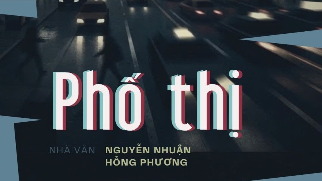 Tiểu thuyết "Phố thị" (phần 19) - Nguyễn Nhuận Hồng Phương