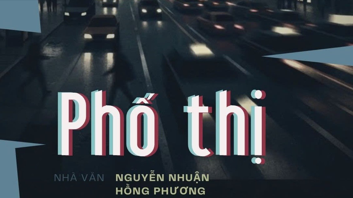 Tiểu thuyết "Phố thị" (phần 27) - Nguyễn Nhuận Hồng Phương