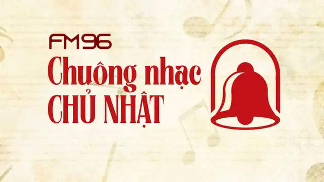Chuông nhạc Chủ nhật | 12/01/2025