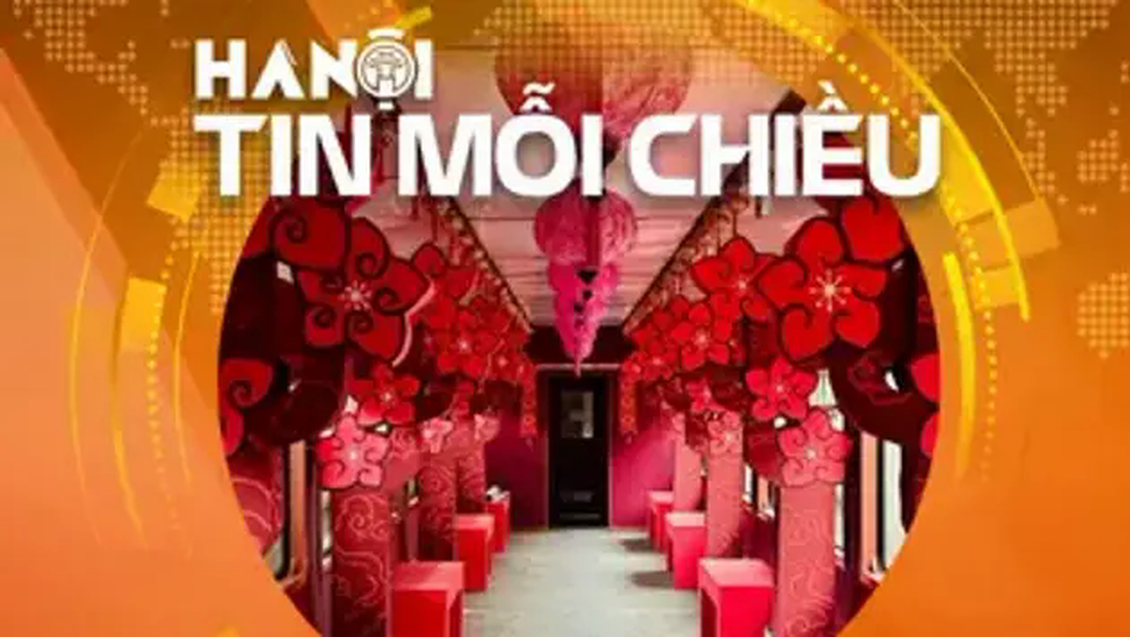 'Chuyến tàu Xuân' - Dấu ấn sáng tạo của ngành đường sắt | Hà Nội tin mỗi chiều