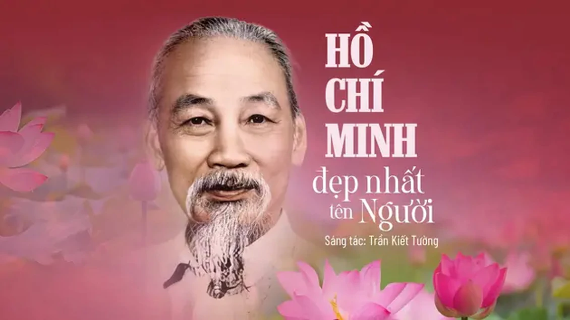 Hồ Chí Minh đẹp nhất tên Người