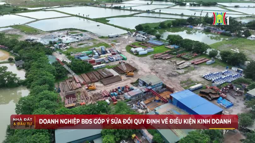 Doanh nghiệp bất động sản góp ý sửa đổi quy định về điều kiện kinh doanh