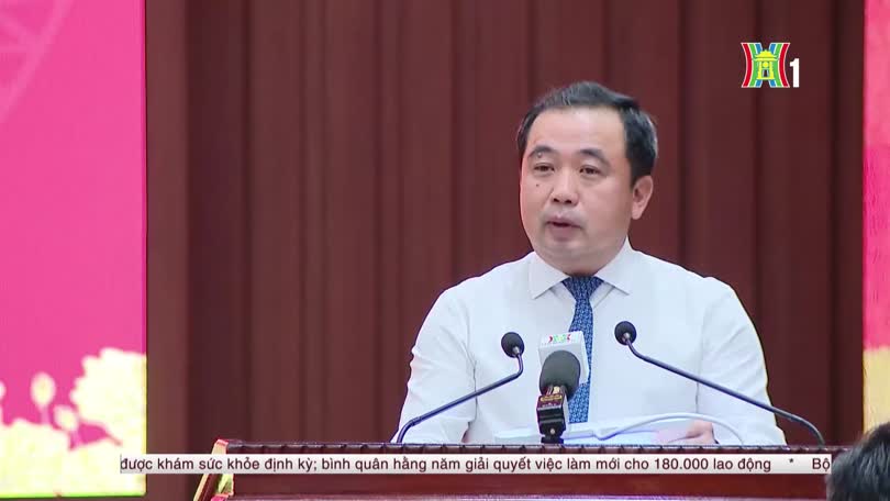 Hà Nội quyết tâm tháo gỡ điểm nghẽn, tạo động lực phát triển