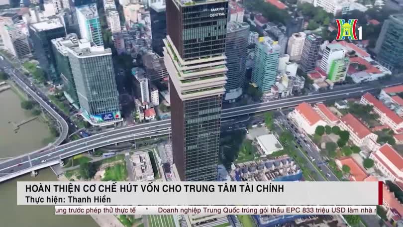 Hoàn thiện cơ chế hút vốn cho trung tâm tài chính