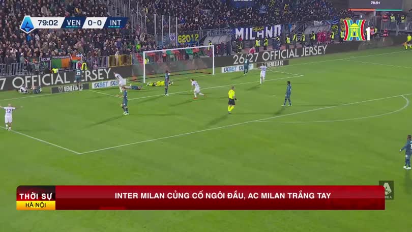 Inter Milan củng cố ngôi đầu, AC Milan trắng tay