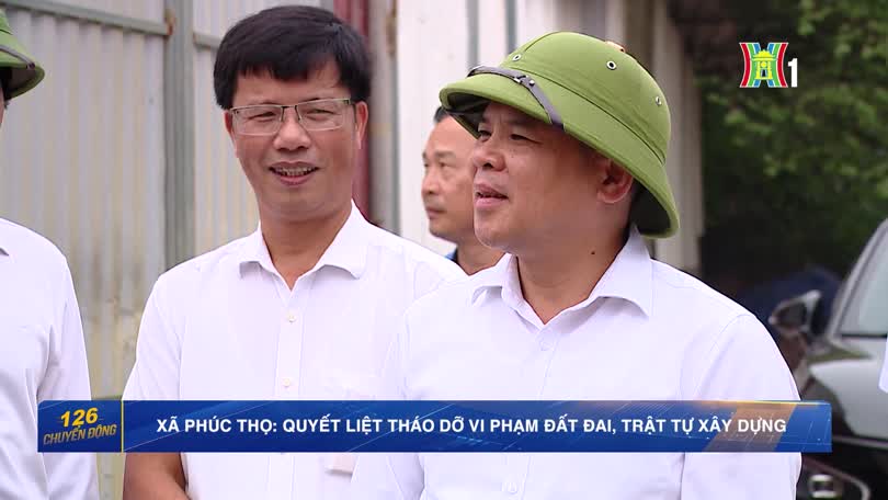 Xã Phúc Thọ quyết liệt tháo dỡ vi phạm đất đai, trật tự xây dựng