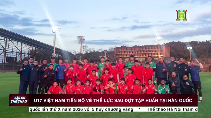 U17 Việt Nam tiến bộ về thể lực sau đợt tập huấn tại Hàn Quốc