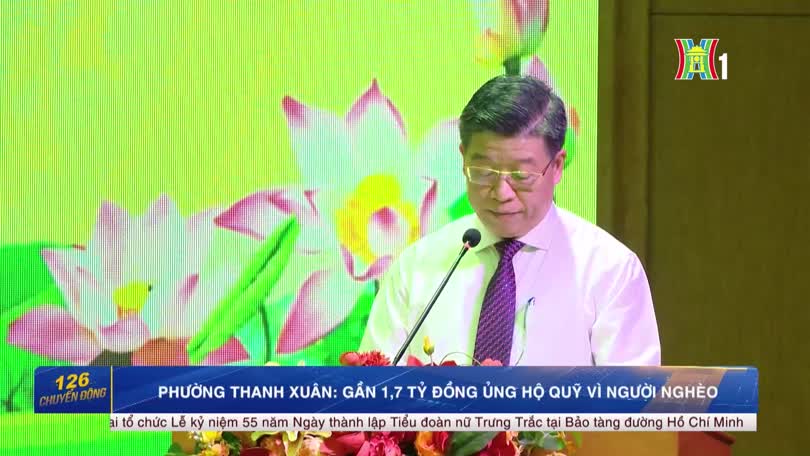 Phường Thanh Xuân: Gần 1,7 tỷ đồng ủng hộ Quỹ "Vì người nghèo"