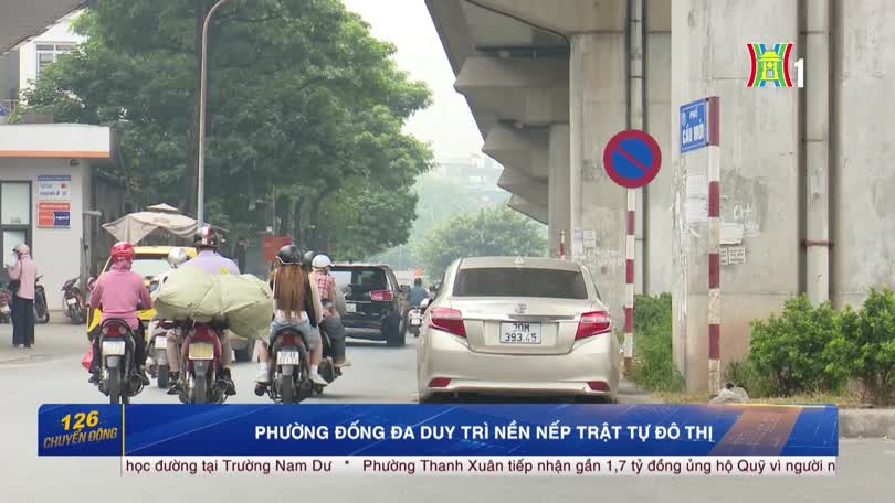 Phường Đống Đa duy trì nền nếp trật tự đô thị