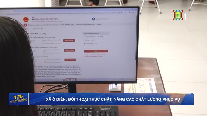 Xã Ô Diên: Đối thoại thực chất, nâng cao chất lượng phục vụ