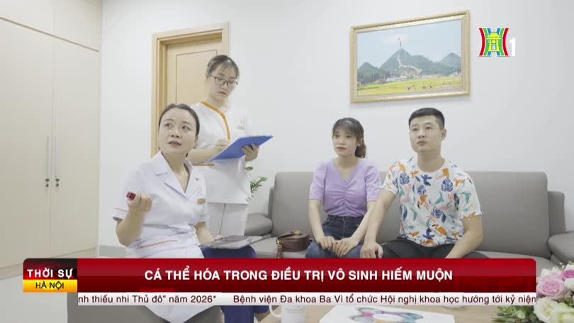 Cá thể hóa trong điều trị vô sinh hiếm muộn